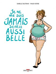 Couverture d’ouvrage : Je ne me suis jamais sentie aussi belle